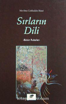 Sırların Dili Bütün Rubailer