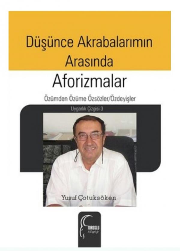 Düşünce Akrabalarımın Arasında - Aforizmalar