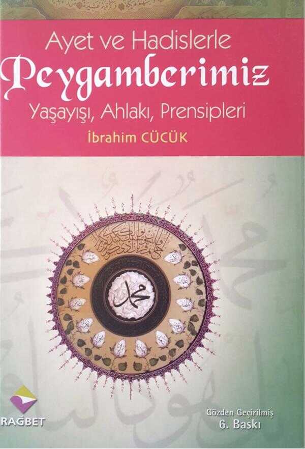Ayet ve Hadislerle Peygamberimiz