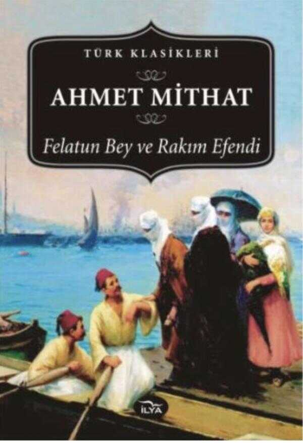 Felatun Bey ile Rakım Efendi