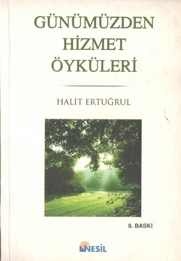 Günümüzden Hizmet Öyküleri