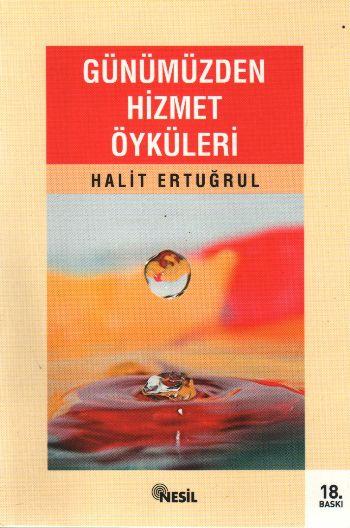 Günümüzden Hizmet Öyküleri