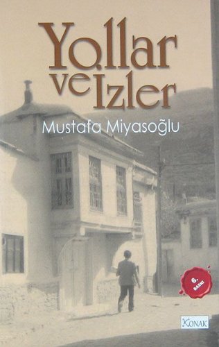 Yollar ve İzler