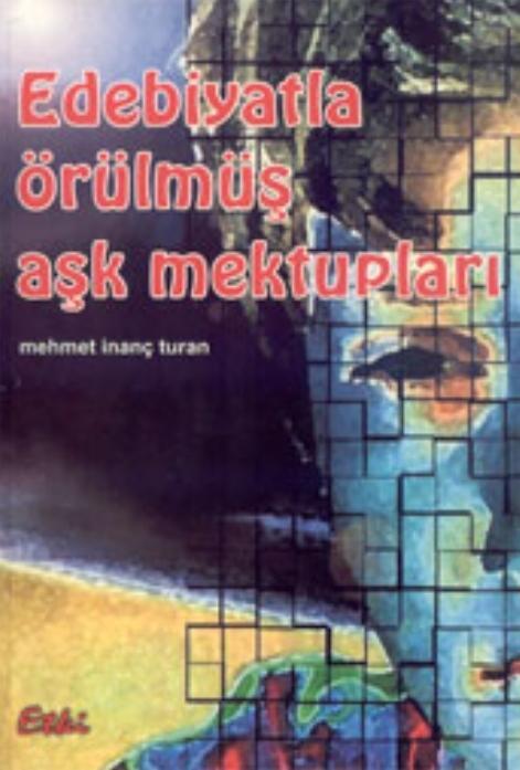 Edebiyatla Örülmüş Aşk Mektupları