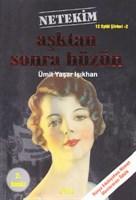Netekim Aşktan Sonra Hüzün