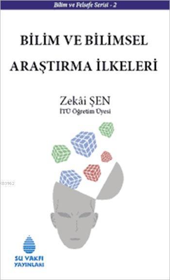 Bilim ve Bilimsel Araştırma İlkeleri