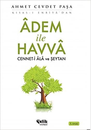 Adem İle Havva - Cennet-i Ala ve Şeytan