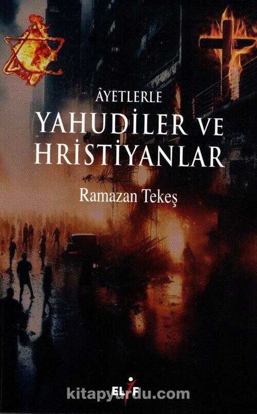 Ayetlerle Yahudiler ve Hristiyanlar