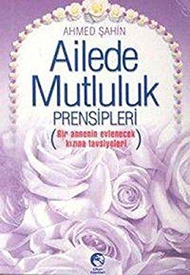 Ailede Mutluluk Prensipleri