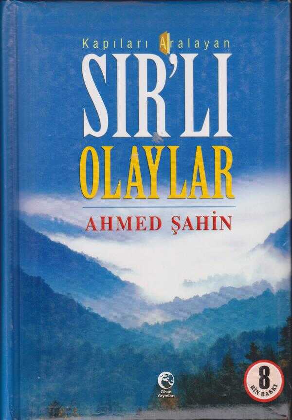 Kapıları Aralayan Sır'lı Olaylar