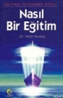 Nasıl Bir Eğitim