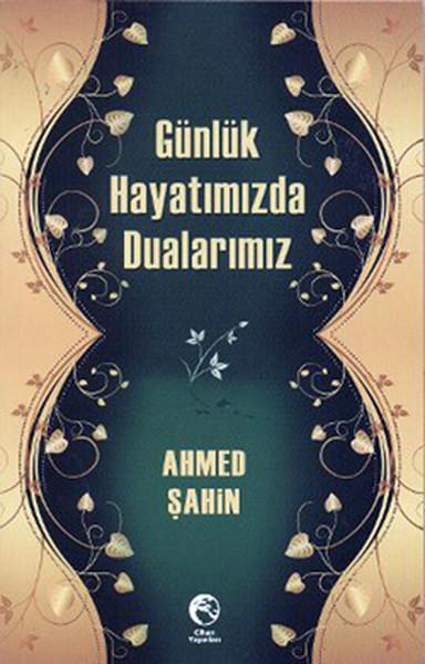 Günlük Hayatımızda Dualarımız
