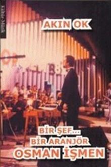 Bir Şef... Bir Aranjör Osman İşmen