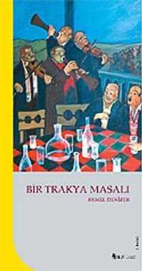 Bir Trakya Masalı