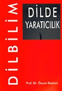 Dilde Yaratıcılık / Dilbilim