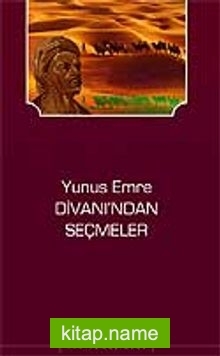 Yunus Emre Divanı’ndan Seçmeler