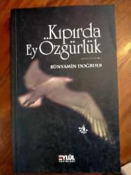 Kıpırda Ey Özgürlük