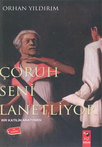 Çoruh Seni Lanetliyor