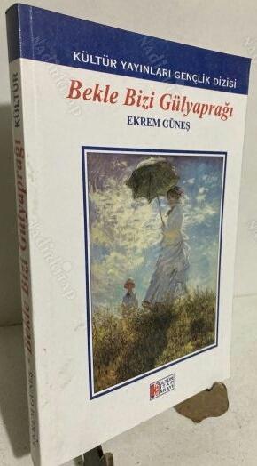 Bekle Bizi Gülyaprağı