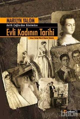 Antik Çağlardan Günümüze Evli Kadının Tarihi