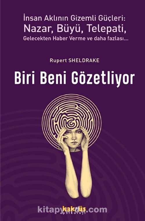 Biri Beni Gözetliyor — Rupert Sheldrake