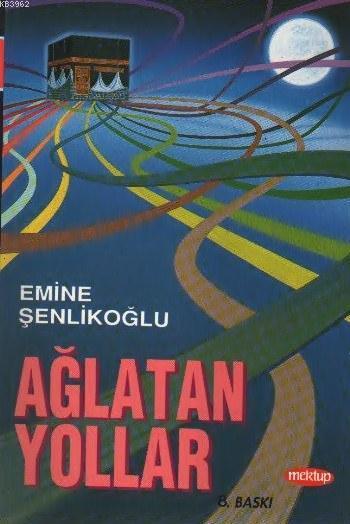 Ağlatan Yollar