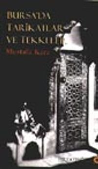 Bursa'da Tarikatlar ve Tekkeler