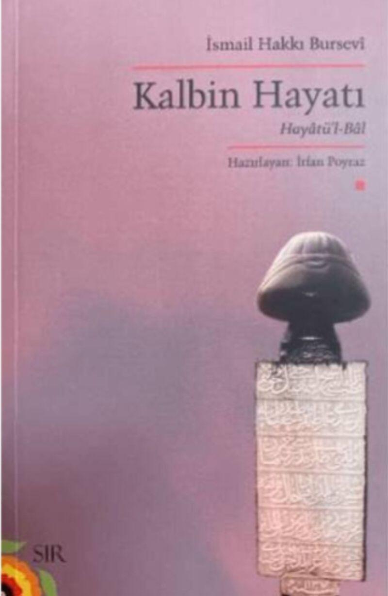 Kalbin Hayatı