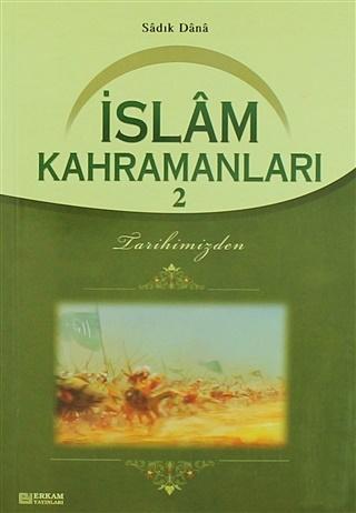 İslam Kahramanları 2