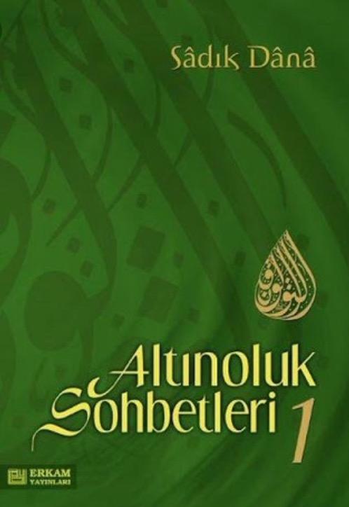 Altınoluk Sohbetleri 1