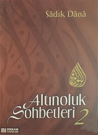 Altınoluk Sohbetleri 2