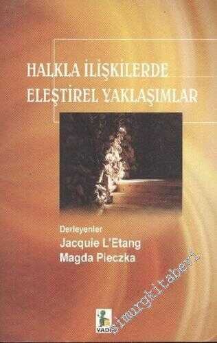 Halkla İlişkilerde Eleştirel Yaklaşımlar