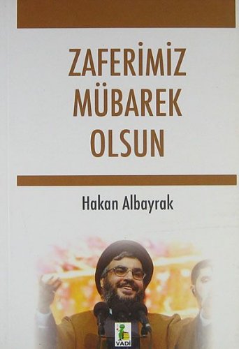 Zaferimiz Mübarek Olsun