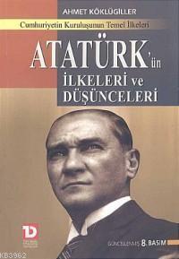 Atatürk'ün İlkeleri ve Düşünceleri