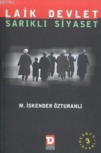 Laik Devlet ve Sarıklı Siyaset