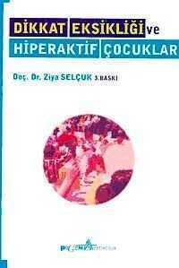 Dikkat Eksikliği ve Hiperaktif Çocuklar