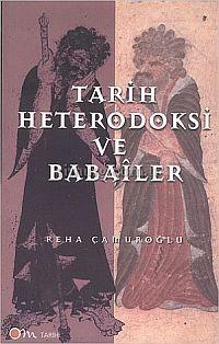 Tarih Heterodoksi ve Babailer