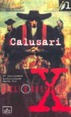 Gizli X Dosyalar 1: Calusari