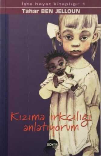 Kızıma Irkçılığı Anlatıyorum