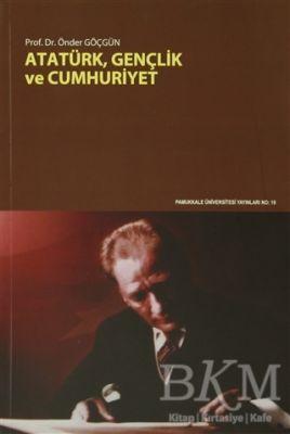 Atatürk Gençlik ve Cumhuriyet