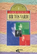 Bir Tös Vardı