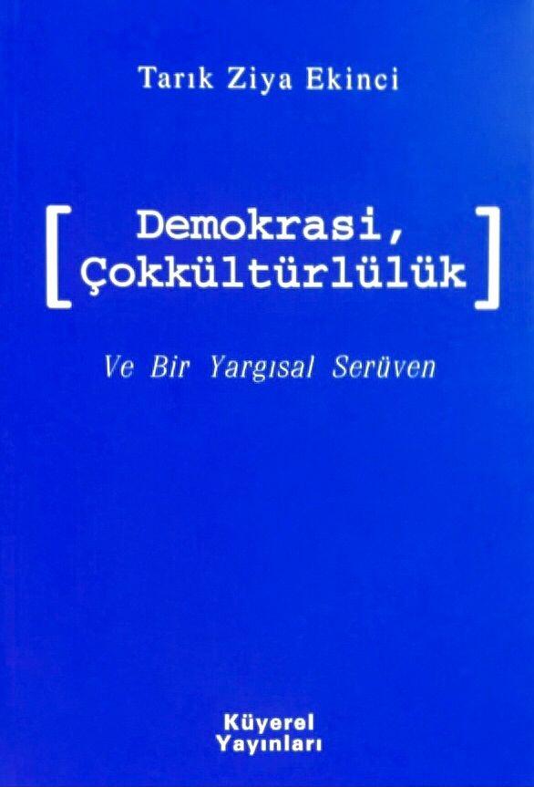 Demokrasi, Çok Kültürlülük ve Bir Yargısal Serüven