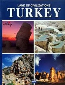 Land of Civilizations Turkey