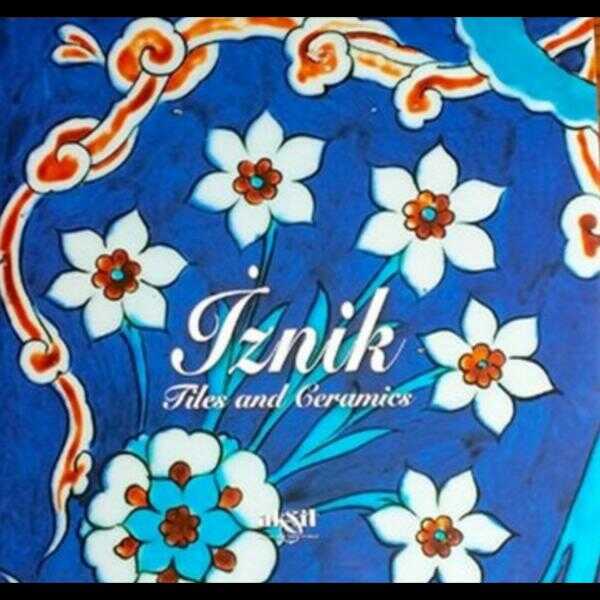 İznik - Tiles and Ceramics