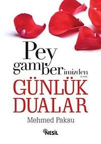 Peygamberimizden Günlük Dualar (cep boy)