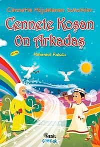 Cennete Koşan On Arkadaş
