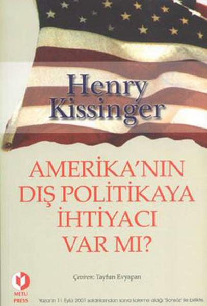 Amerika'nın Dış Politikaya İhtiyacı Var mı?