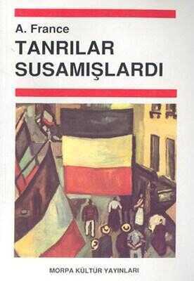 Tanrılar Susamışlardı