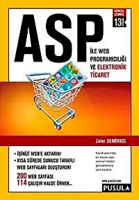 ASP ile Web Programcılığı ve Elektronik Ticaret
