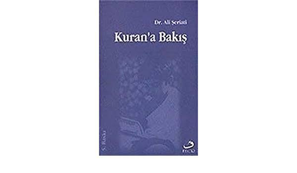 Kur’an’a Bakış